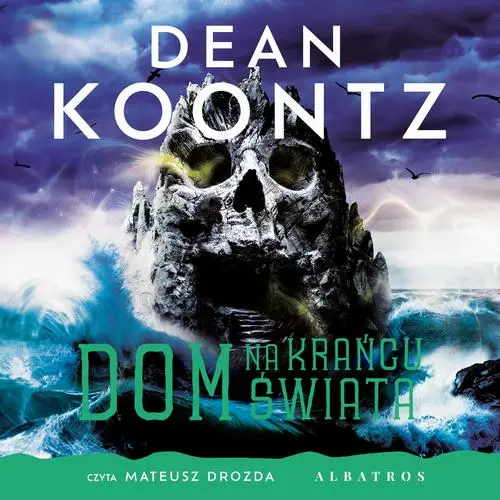 audiobook DOM NA KRAŃCU ŚWIATA - Dean Koontz