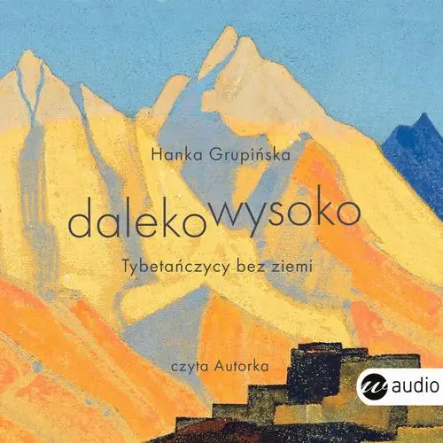 audiobook Dalekowysoko - Hanka Grupińska