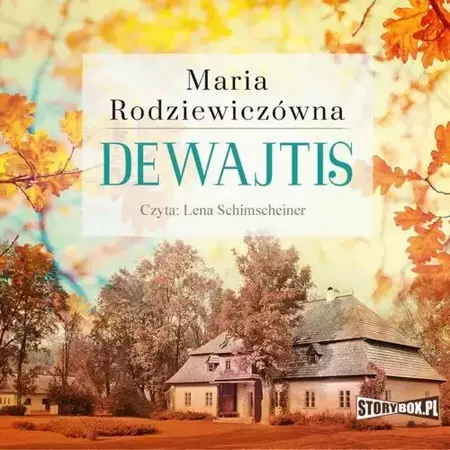 audiobook Dewajtis - Maria Rodziewiczówna - 2021