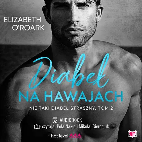 audiobook Diabeł na Hawajach. Nie taki diabeł straszny. Tom 2 - Elizabeth O'roark