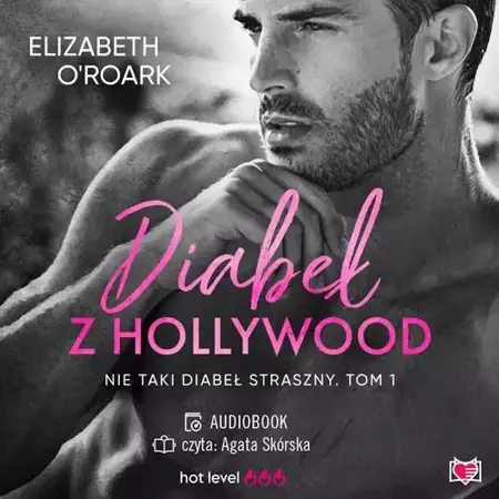 audiobook Diabeł z Hollywood. Nie taki diabeł straszny. Tom 1 - Elizabeth O'roark