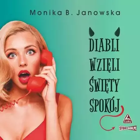 audiobook Diabli wzięli święty spokój - Monika B. Janowska