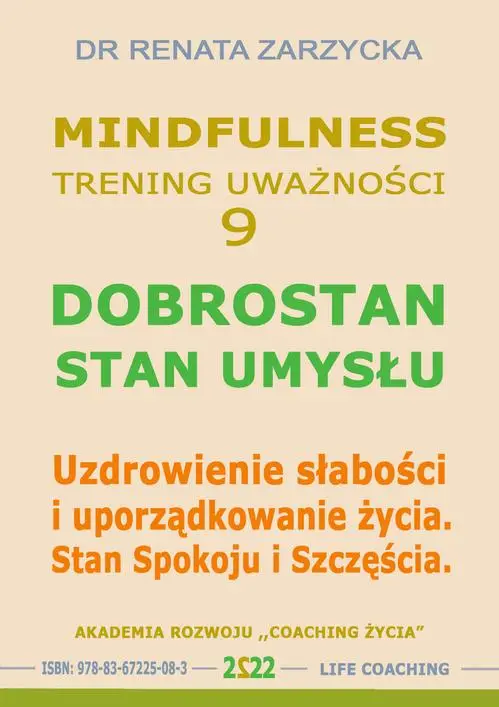 audiobook Dobrostan. Stan Umysłu. Mindfulness – technika uważności. Cz. 9 - Dr Renata Zarzycka