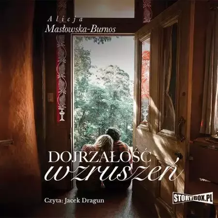 audiobook Dojrzałość wzruszeń - Alicja Masłowska – Burnos