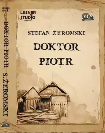 audiobook Doktor Piotr - Stefan Żeromski