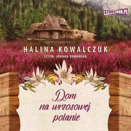 audiobook Dom na wrzosowej polanie - Halina Kowalczuk