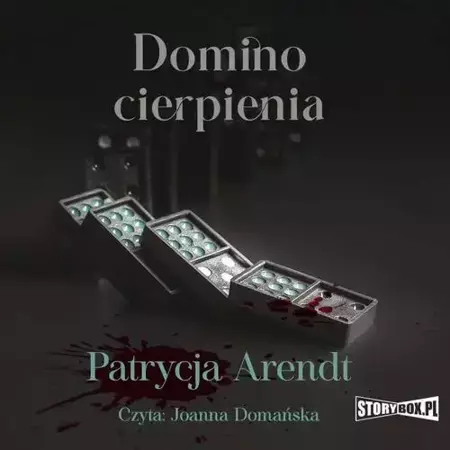 audiobook Domino cierpienia - Patrycja Arendt