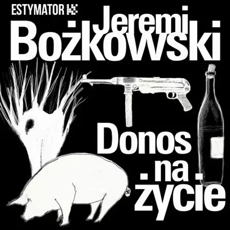 audiobook Donos na życie - Jeremi Bożkowski