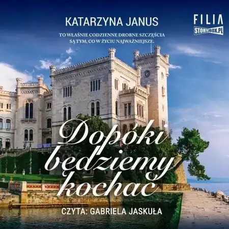 audiobook Dopóki będziemy kochać - Katarzyna Janus