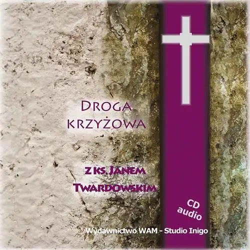 audiobook Droga Krzyżowa z ks. Janem Twardowskim - Ks. Jan Twardowski