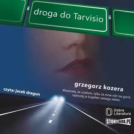 audiobook Droga do Tarvisio - Grzegorz Kozera