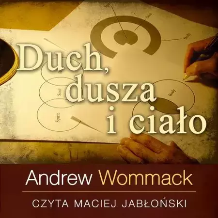 audiobook Duch, dusza i ciało - Andrew Wommack