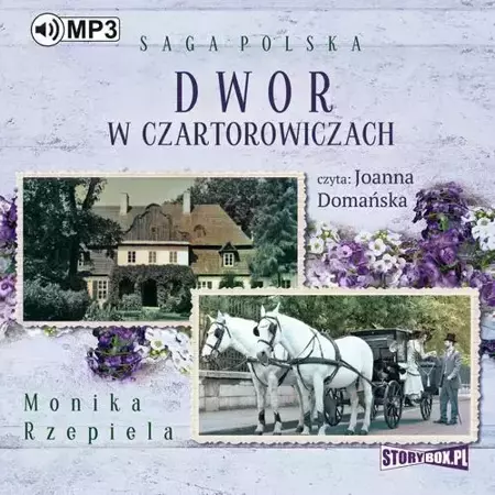 audiobook Dwór w Czartorowiczach - Monika Rzepiela