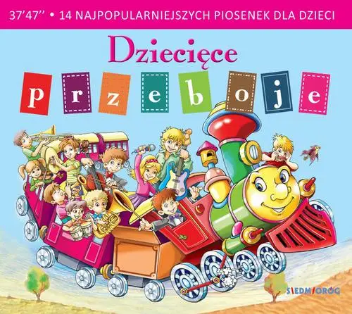 audiobook Dziecięce przeboje. 14 najpopularniejszych piosenek dla dzieci - Opracowanie zbiorowe