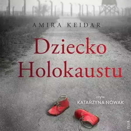 audiobook Dziecko Holokaustu - Amira Keidar