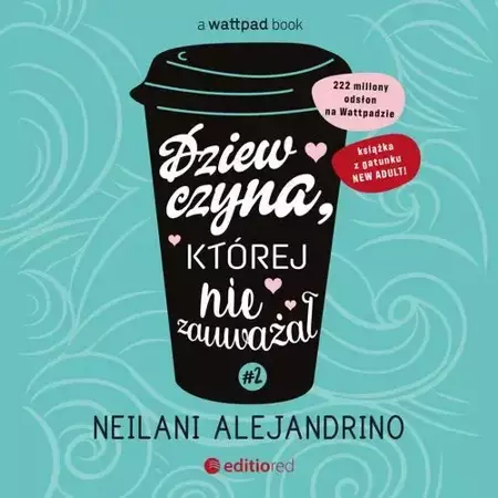 audiobook Dziewczyna, której nie zauważał #2 - Neilani Alejandrino