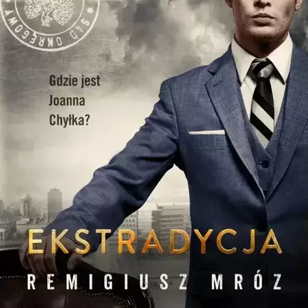 audiobook Ekstradycja - Remigiusz Mróz