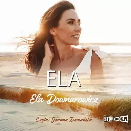 audiobook Ela - Ela Downarowicz