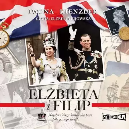 audiobook Elżbieta i Filip. Najsłynniejsza królewska para współczesnego świata - Iwona Kienzler