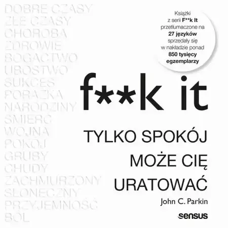 audiobook F**k it. Tylko spokój może cię uratować - John C. Parkin