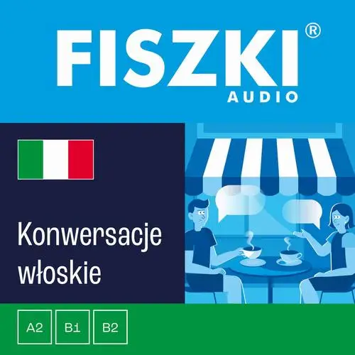 audiobook FISZKI audio – włoski - Konwersacje - Anna Gogolin