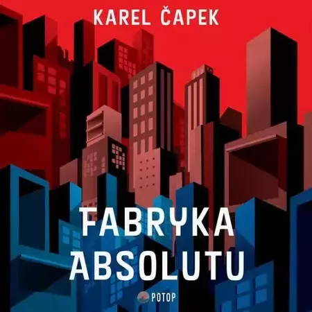 audiobook Fabryka Absolutu - Karel Capek