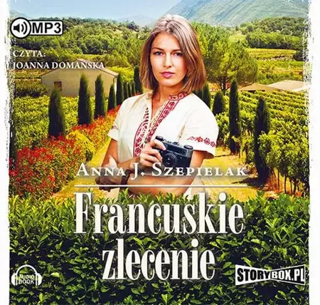 audiobook Francuskie zlecenie - Anna J. Szepielak