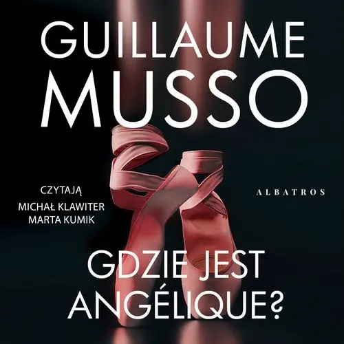 audiobook GDZIE JEST ANGÉLIQUE? - Guillaume Musso