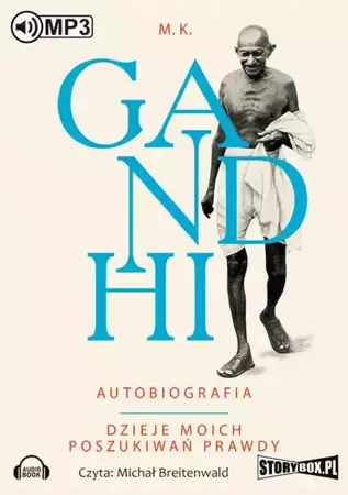 audiobook Gandhi Autobiografia Dzieje moich poszukiwań prawdy - M. K. Gandhi