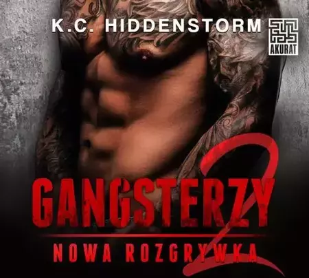 audiobook Gangsterzy. Nowa rozgrywka 2 - K.c. Hiddenstorm