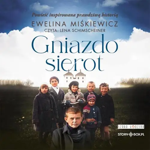 audiobook Gniazdo sierot - Ewelina Miśkiewicz