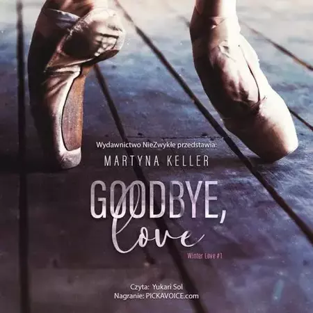 audiobook Goodbye, love - Martyna Keller