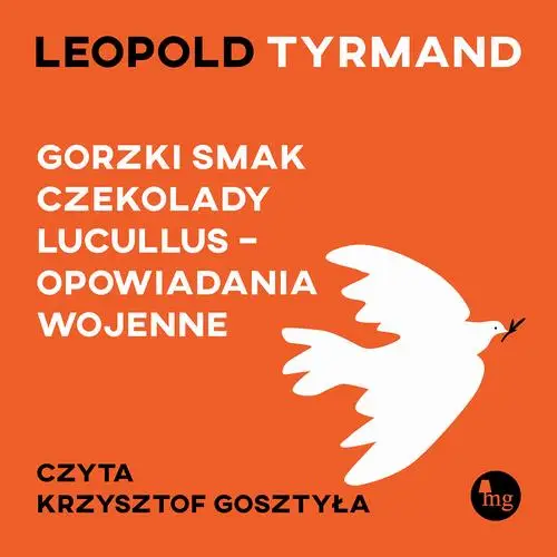 audiobook Gorzki smak czekolady Lucullus - opowiadania wojenne - Leopold Tyrmand