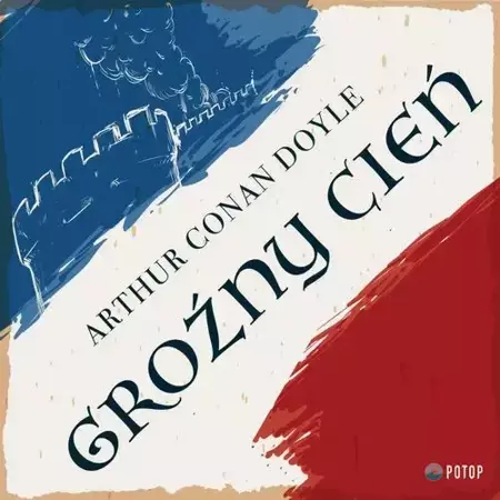 audiobook Groźny cień - Arthur Conan Doyle