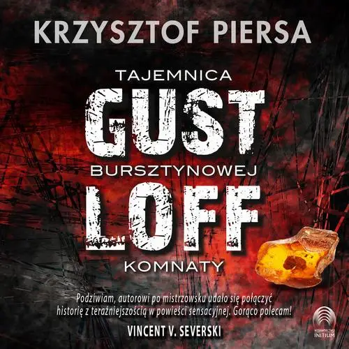 audiobook Gustloff. Tajemnica bursztynowej komnaty - Krzysztof Piersa