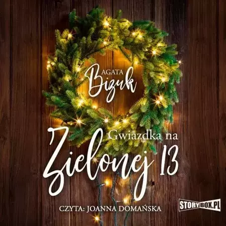 audiobook Gwiazdka na Zielonej 13 - Agata Bizuk