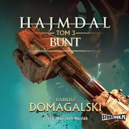 audiobook Hajmdal. Tom 3. Bunt - Dariusz Domagalski