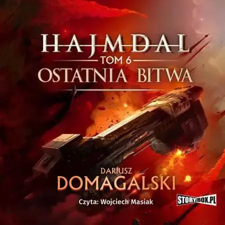 audiobook Hajmdal. Tom 6. Ostatnia bitwa - Dariusz Domagalski