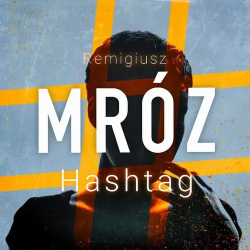 audiobook Hashtag - Remigiusz Mróz