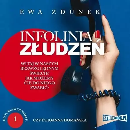 audiobook Historia Weroniki P. Tom 1. Infolinia złudzeń - Ewa Zdunek