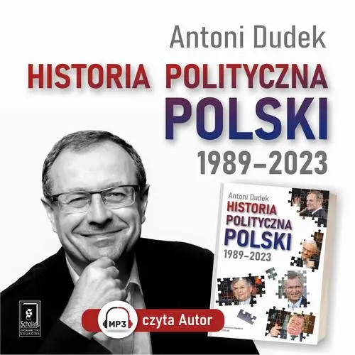 audiobook Historia polityczna Polski 1989-2023 - Antoni Dudek