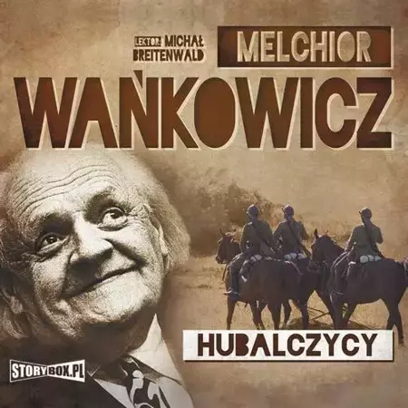 audiobook Hubalczycy - Melchior Wańkowicz