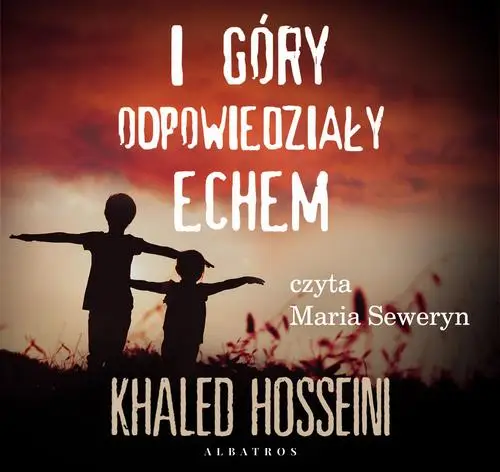 audiobook I góry odpowiedziały echem - Khaled Hosseini