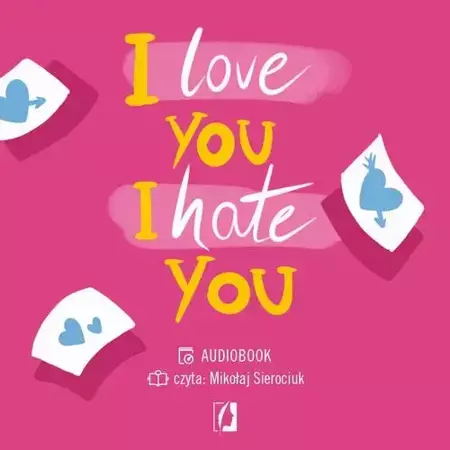 audiobook I love you, I hate you - Elizabeth Davis