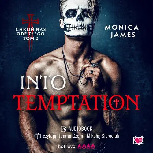 audiobook Into Temptation. Chroń nas ode złego. Tom 2 - Monica James