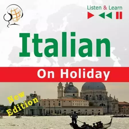 audiobook Italian on Holiday: In vacanza – New edition (Proficiency level: B1-B2 – Listen and Learn) - Dorota Guzik