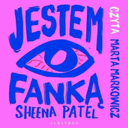 audiobook JESTEM FANKĄ - Sheena Patel