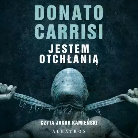 audiobook JESTEM OTCHŁANIĄ - Donato Carrisi