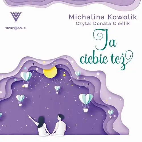 audiobook Ja Ciebie też - Michalina Kowolik