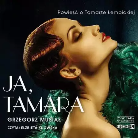 audiobook Ja, Tamara. Powieść o Tamarze Łempickiej - Grzegorz Musiał